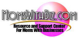 MomsWithBiz.com Resource and Support Center For Moms With Businesses